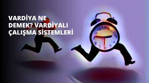 VARDİYA NE DEMEK? HAYATI MOLALARA BÖLMEK Mİ DEMEK? KISIK SES, KISIK HAYAT MI DEMEK?